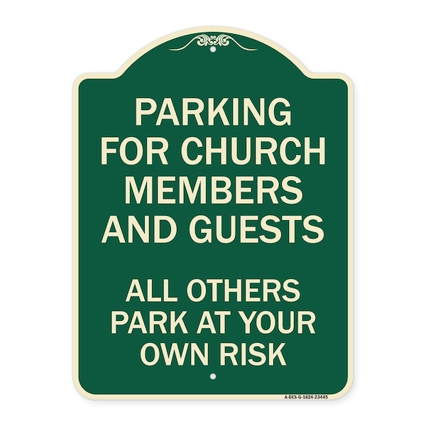 Signmission Parking for Church Members & Guests All Others Park Your Own Risk Alum Sign, 24" x 18", G-1824-23445 A-DES-G-1824-23445 - main